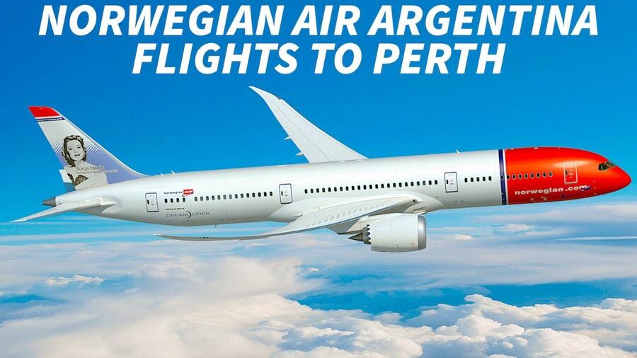 NORWEGIAN AIR ARGENTINA Plan to Launch ARGENTINA to PERTH Flights ...